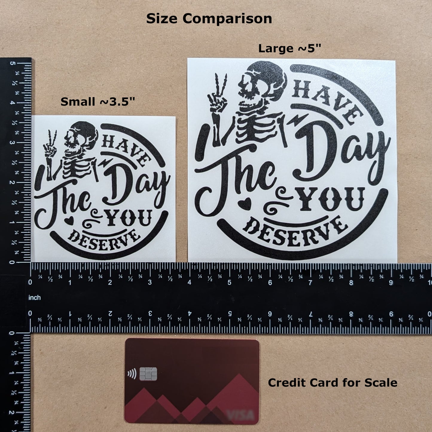 Have The Day You Deserve Decal 3-Pack