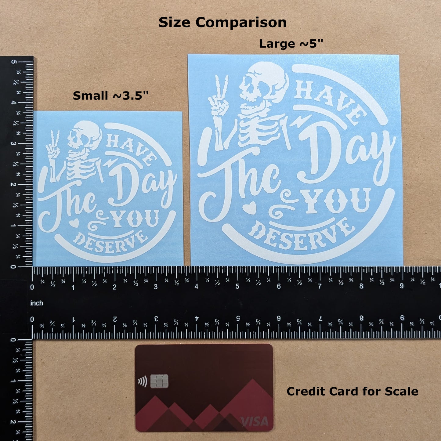 Have The Day You Deserve Decal 3-Pack