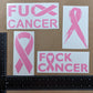 FU Cancer Ribbon Decal 4 Pack