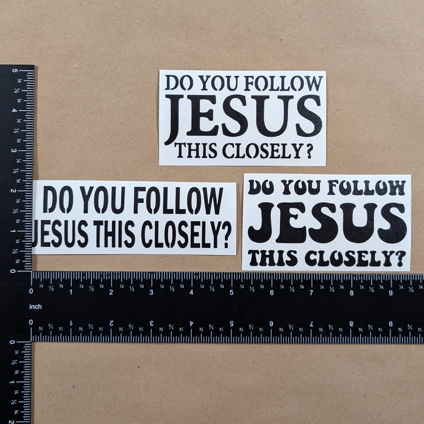 Do You Follow Jesus This Closely? Decal 4-Pack