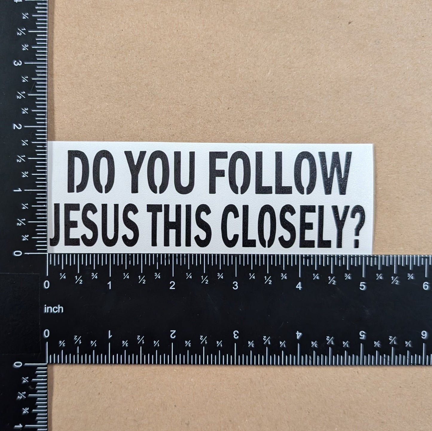 Do You Follow Jesus This Closely? Decal 4-Pack