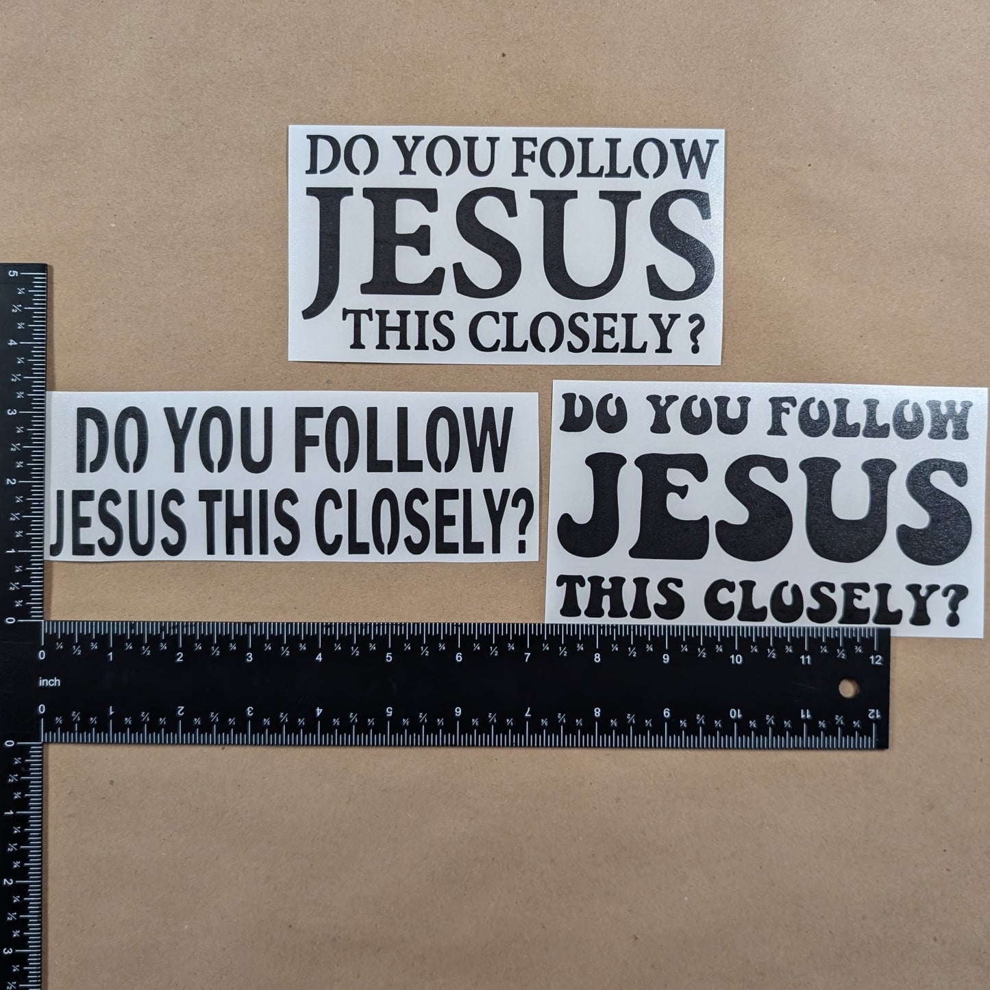Do You Follow Jesus This Closely? Decal 4-Pack