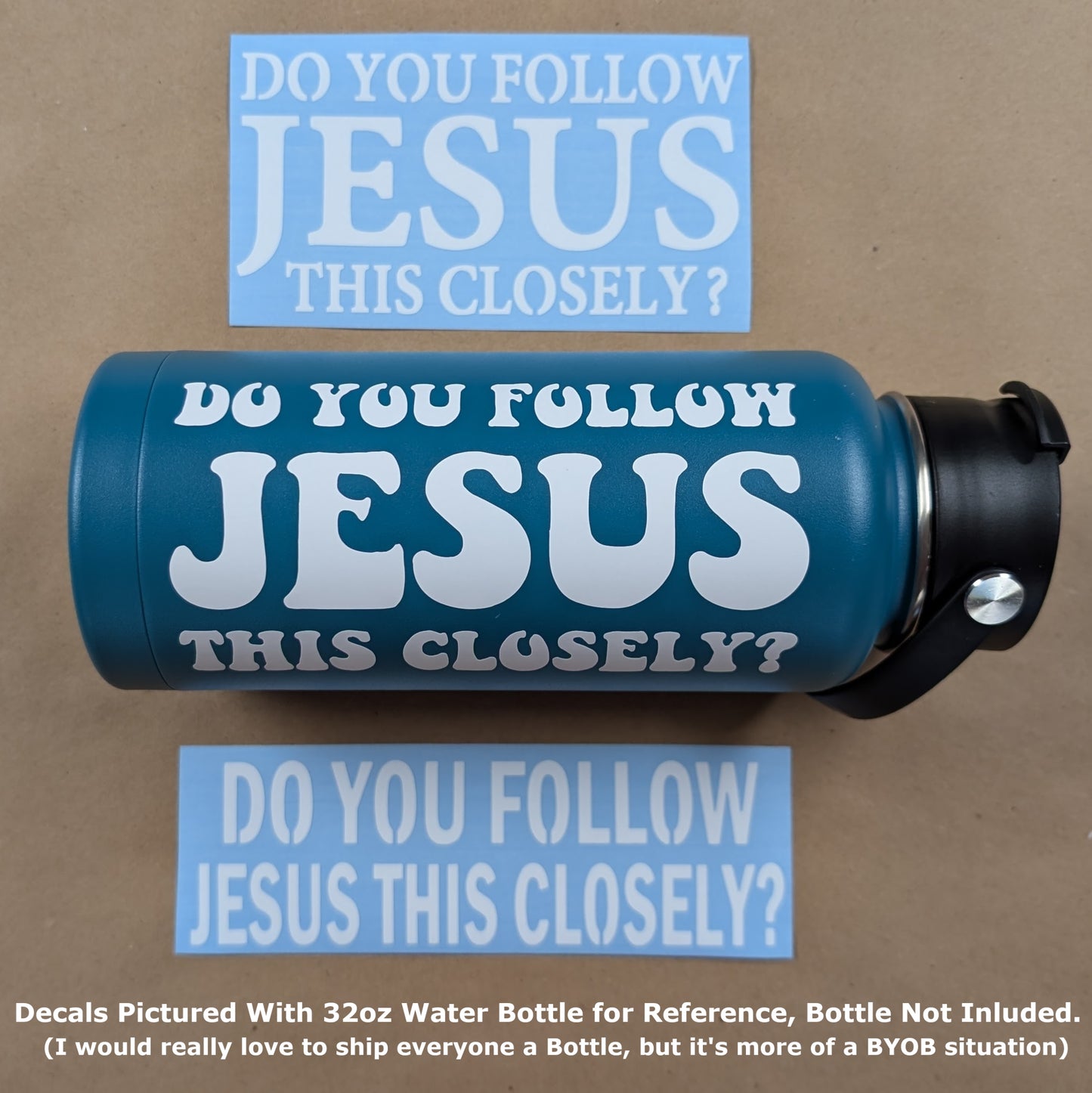 Do You Follow Jesus This Closely? Decal 4-Pack